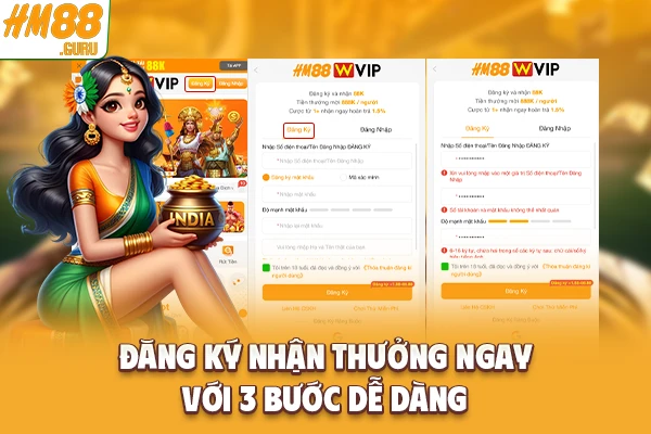 Đăng ký nhận thưởng ngay với 3 bước dễ dàng