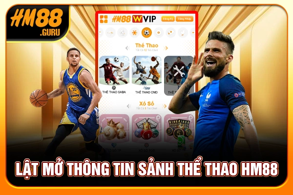 Lật mở thông tin sảnh thể thao HM88