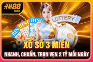 Xổ Số 3 Miền - Nhanh, Chuẩn, Trọn Vẹn 2 Tỷ Mỗi Ngày